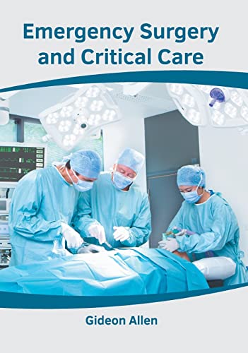 EMERGENCY SURGERY AND CRITICAL CARE- ISBN: 9781639274888
