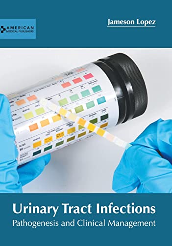 
exclusive-publishers/american-medical-publishers/urinary-tract-infections-pathogenesis-and-clinical-management-9781639275168