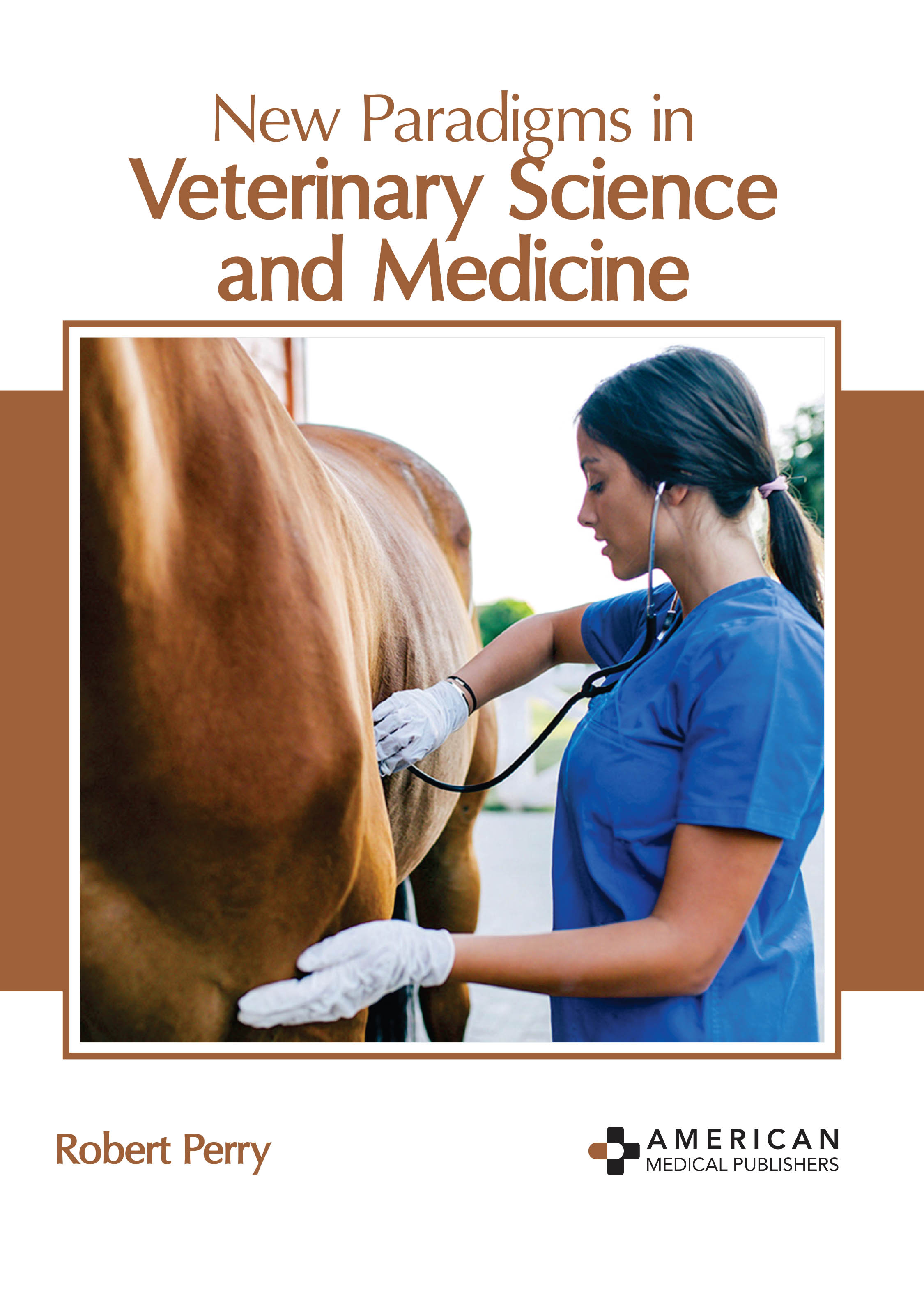 
exclusive-publishers/american-medical-publishers/new-paradigms-in-veterinary-science-and-medicine-9781639275229
