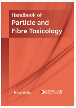 
exclusive-publishers/american-medical-publishers/handbook-of-particle-and-fibre-toxicology-9781639275595