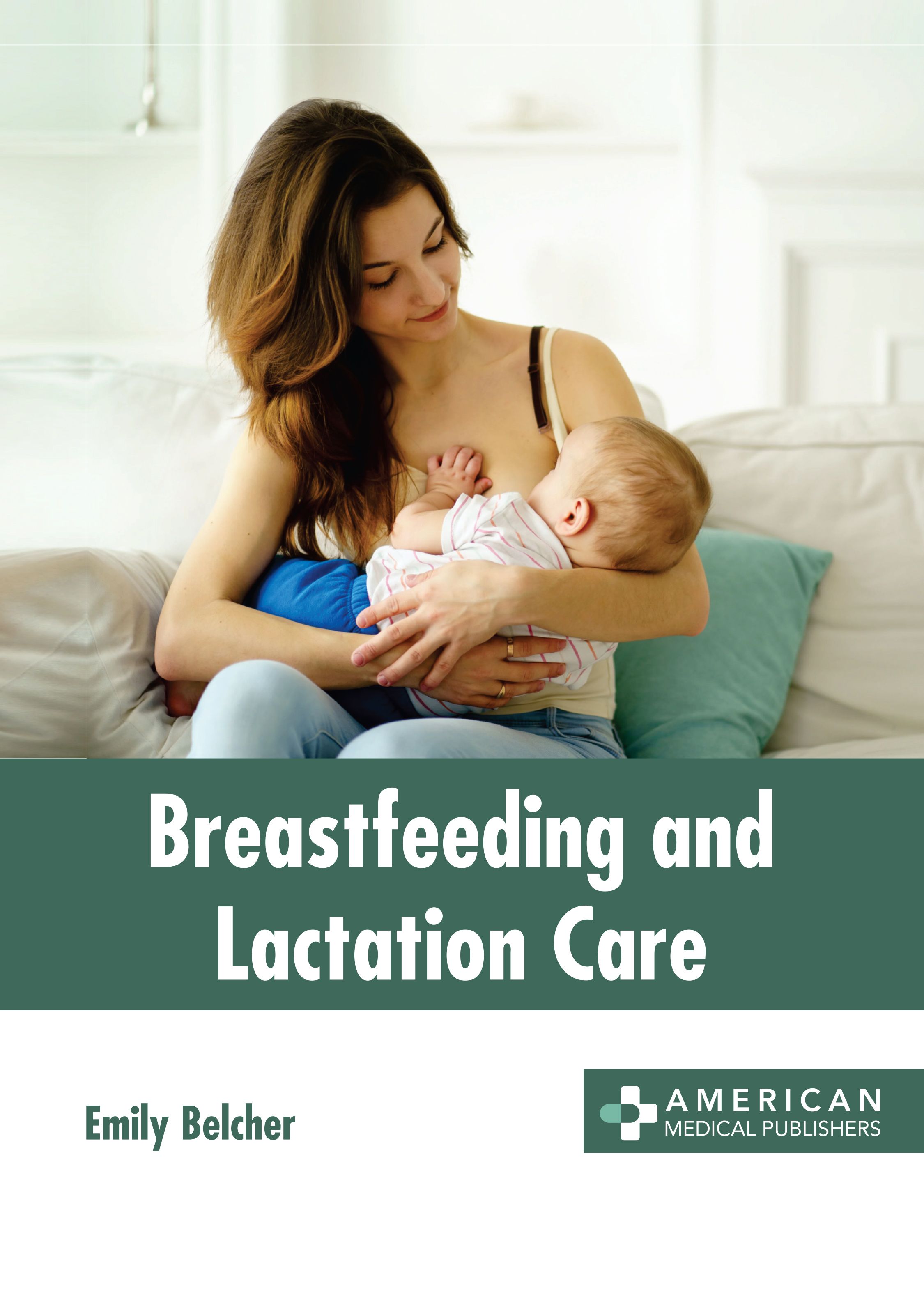 exclusive-publishers/american-medical-publishers/breastfeeding-and-lactation-care-9781639276073