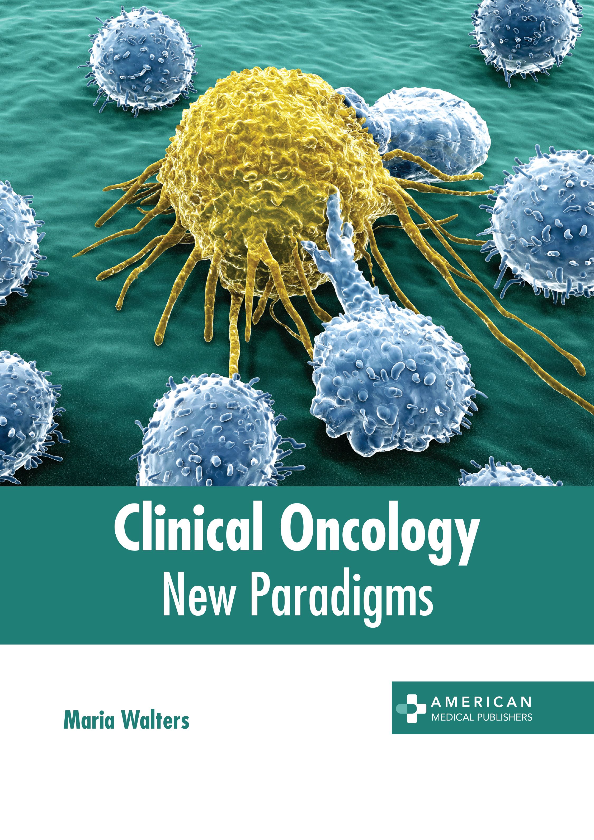 CLINICAL ONCOLOGY: NEW PARADIGMS