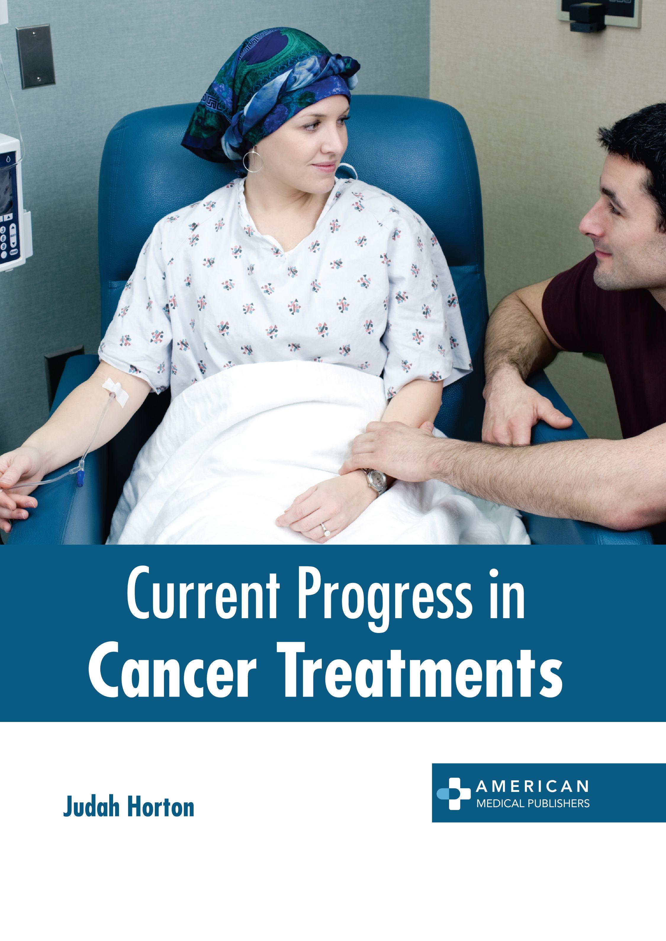 CURRENT PROGRESS IN CANCER TREATMENTS