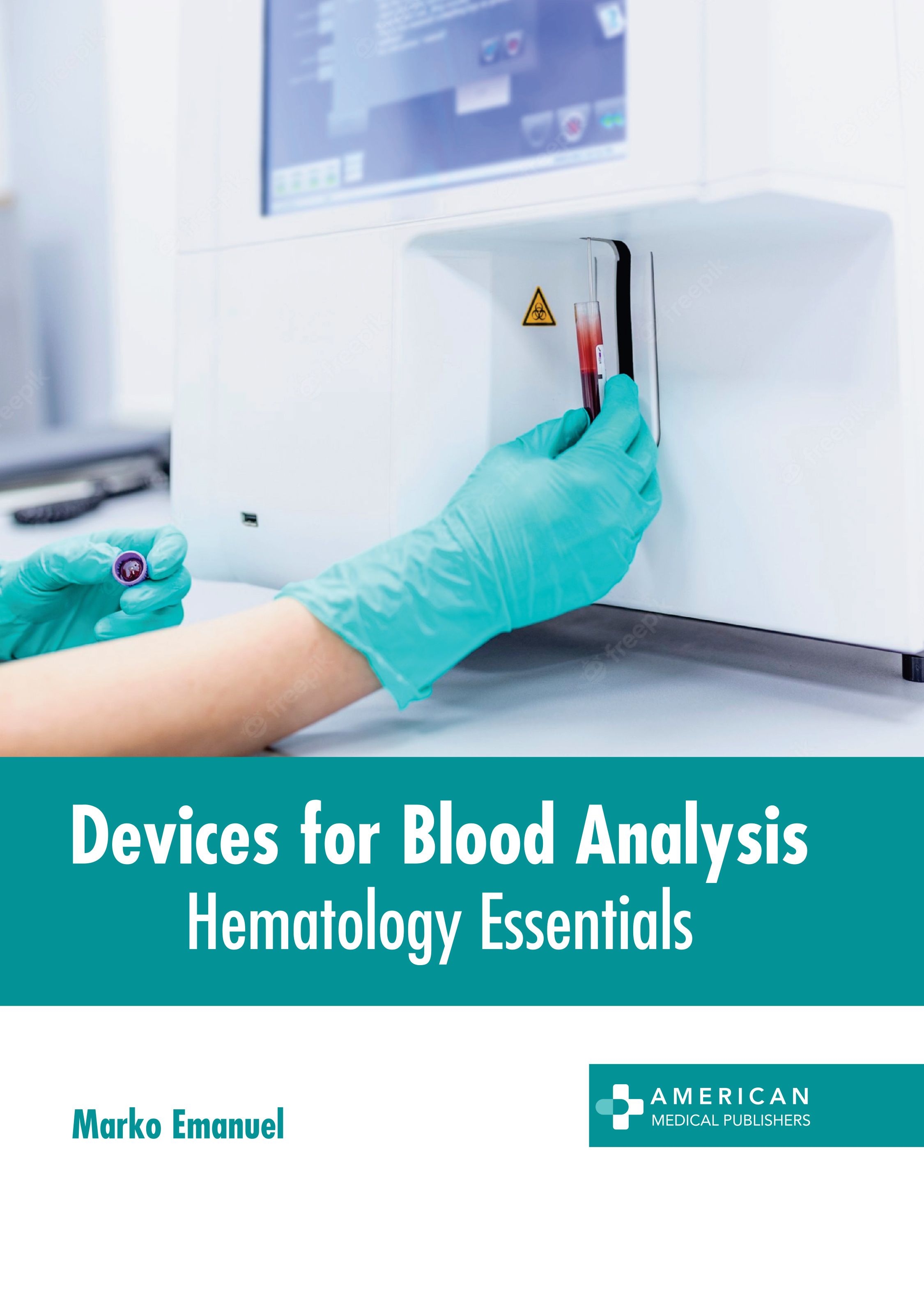 DEVICES FOR BLOOD ANALYSIS: HEMATOLOGY ESSENTIALS