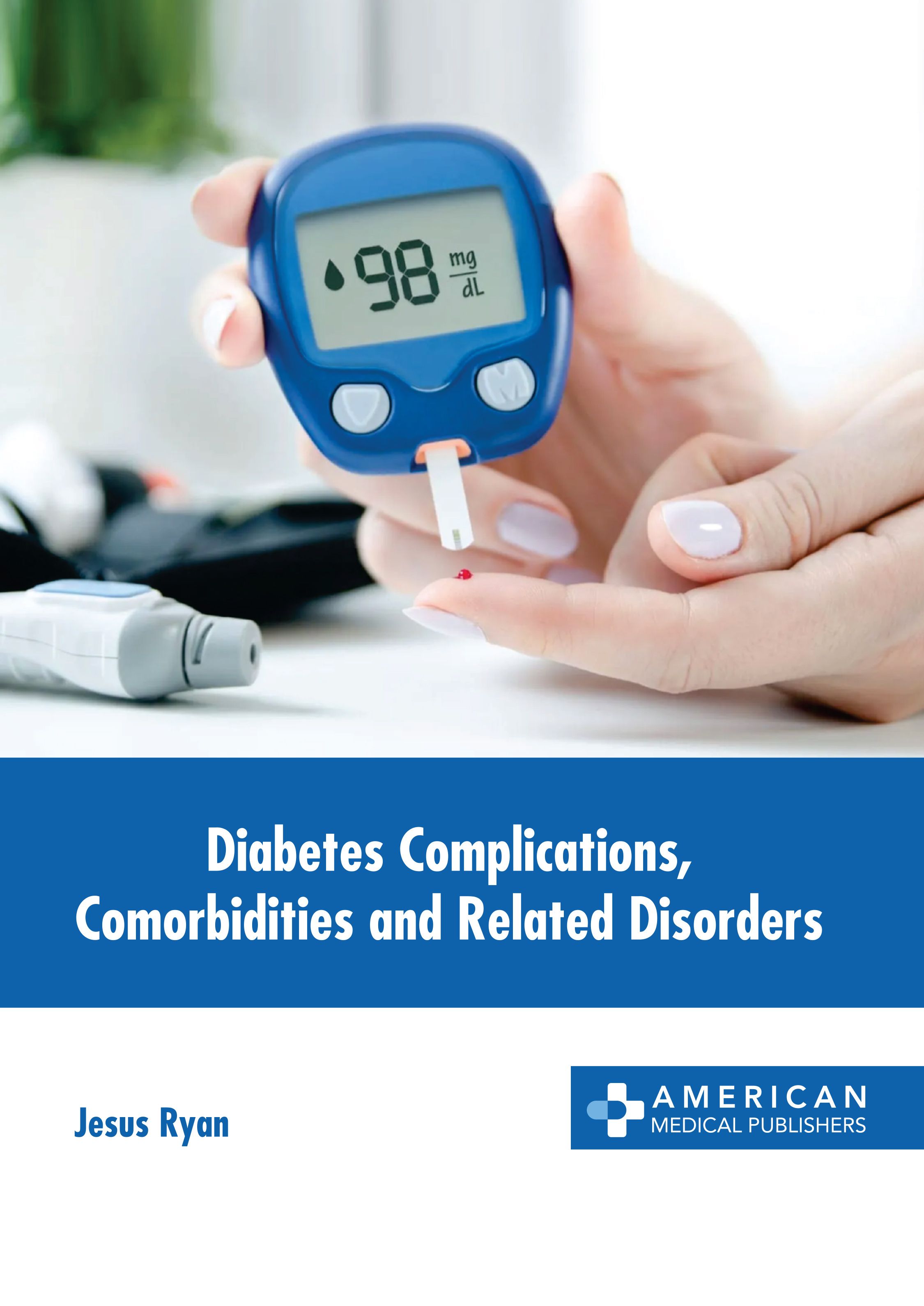 DIABETES COMPLICATIONS, COMORBIDITIES AND RELATED DISORDERS