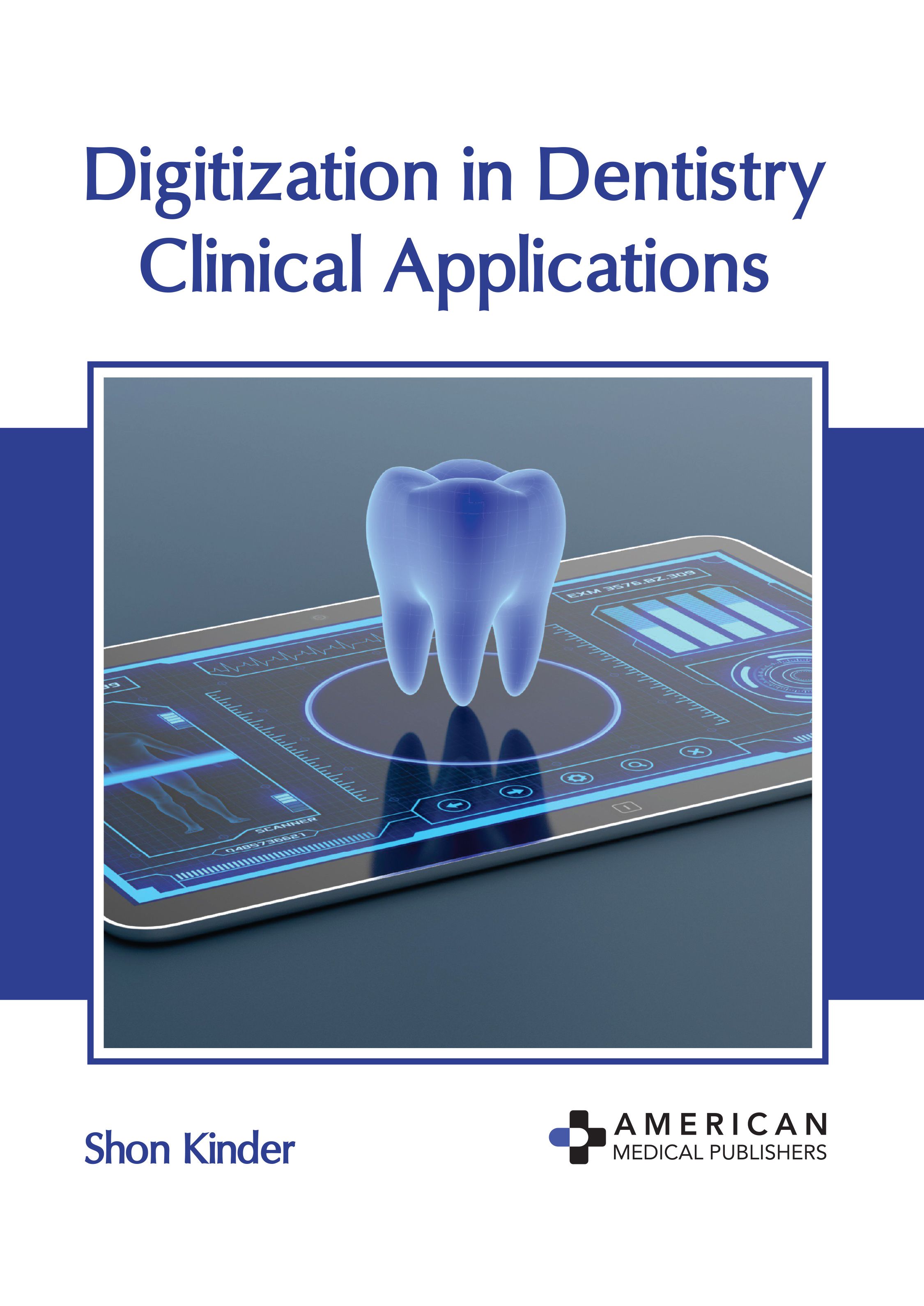 DIGITIZATION IN DENTISTRY: CLINICAL APPLICATIONS