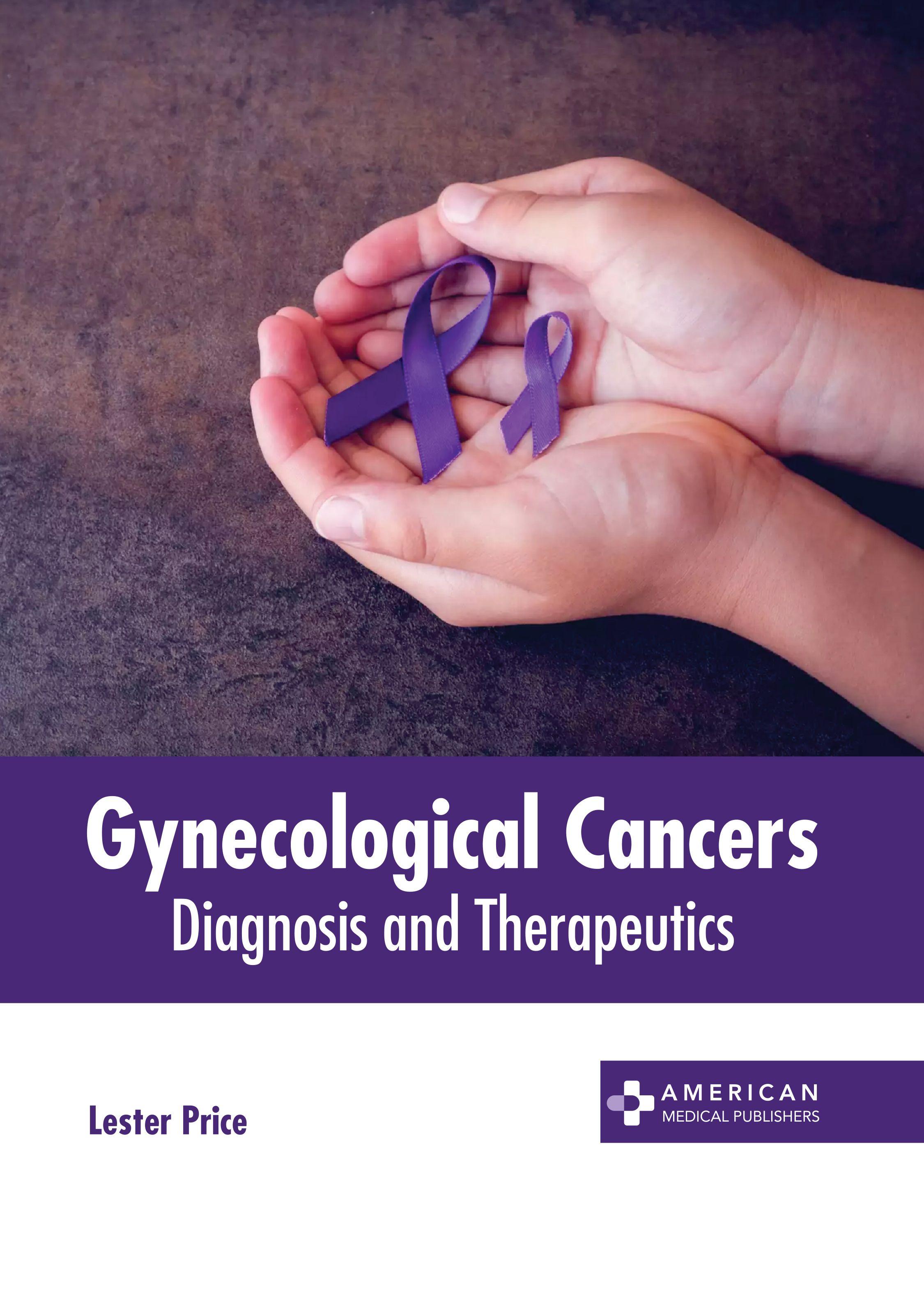 GYNECOLOGICAL CANCERS: DIAGNOSIS AND THERAPEUTICS