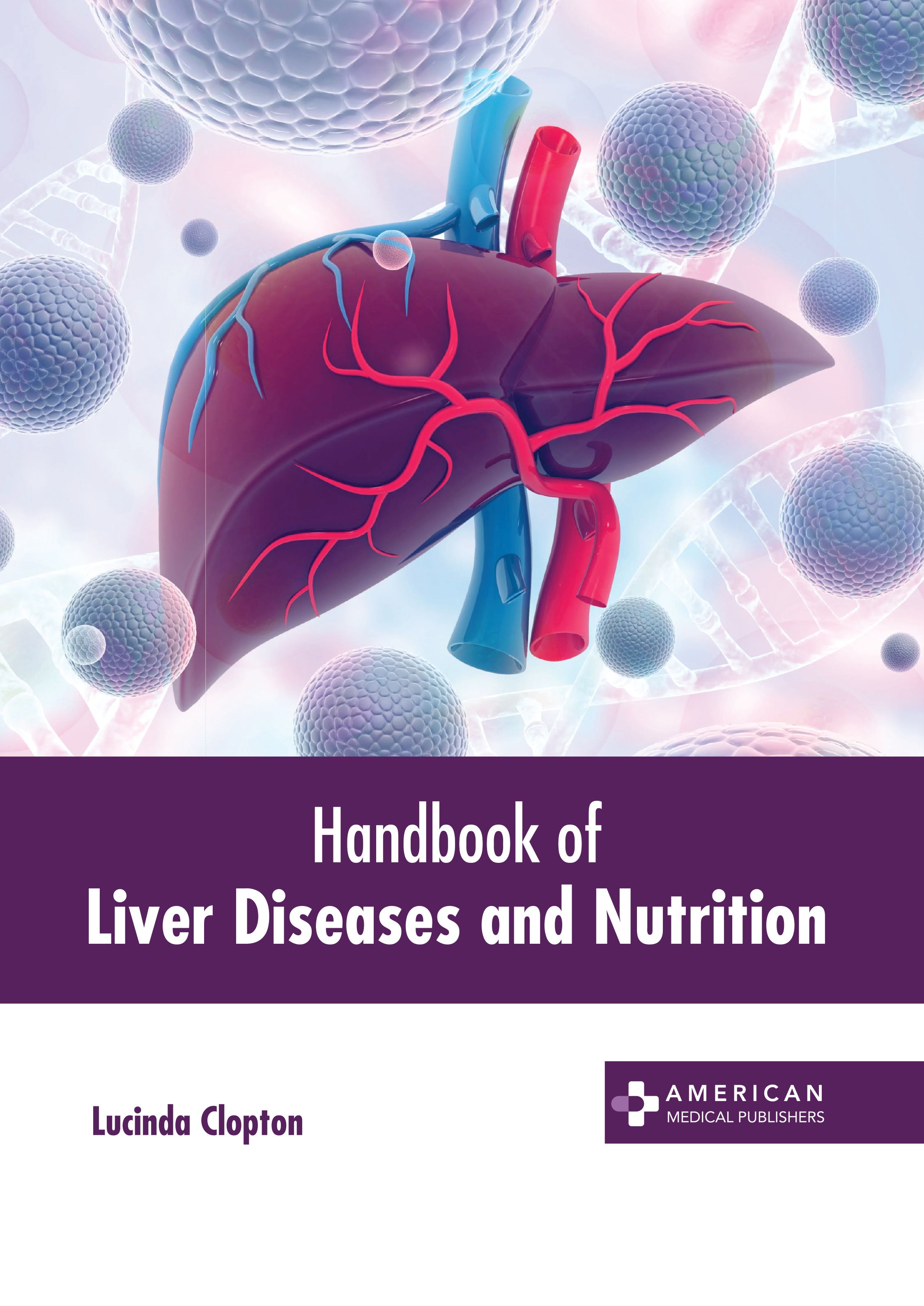HANDBOOK OF LIVER DISEASES AND NUTRITION
