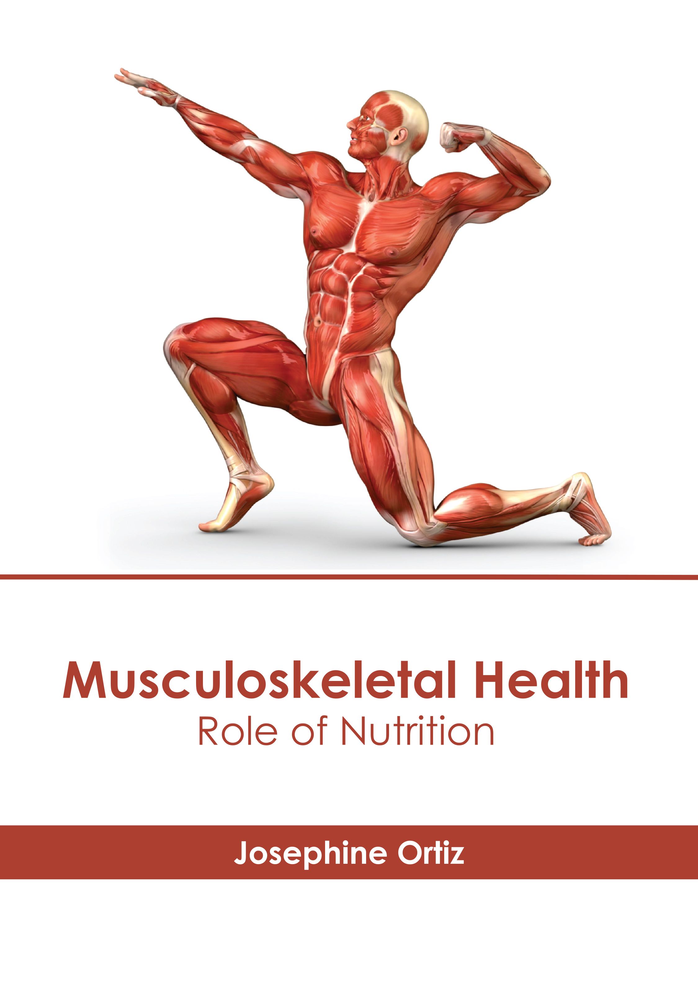 MUSCULOSKELETAL HEALTH: ROLE OF NUTRITION