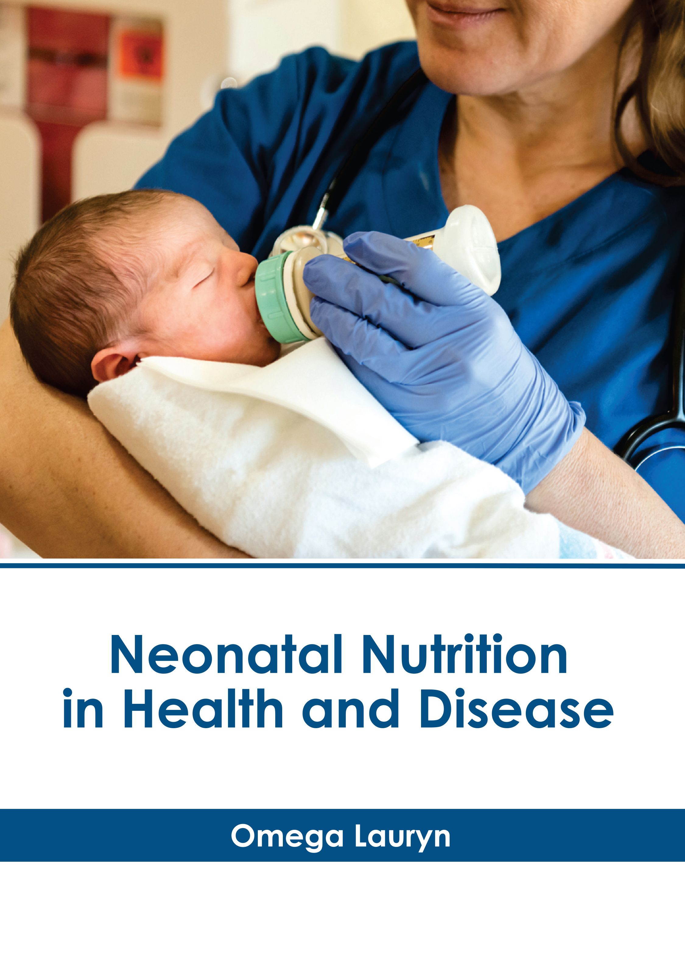 NEONATAL NUTRITION IN HEALTH AND DISEASE