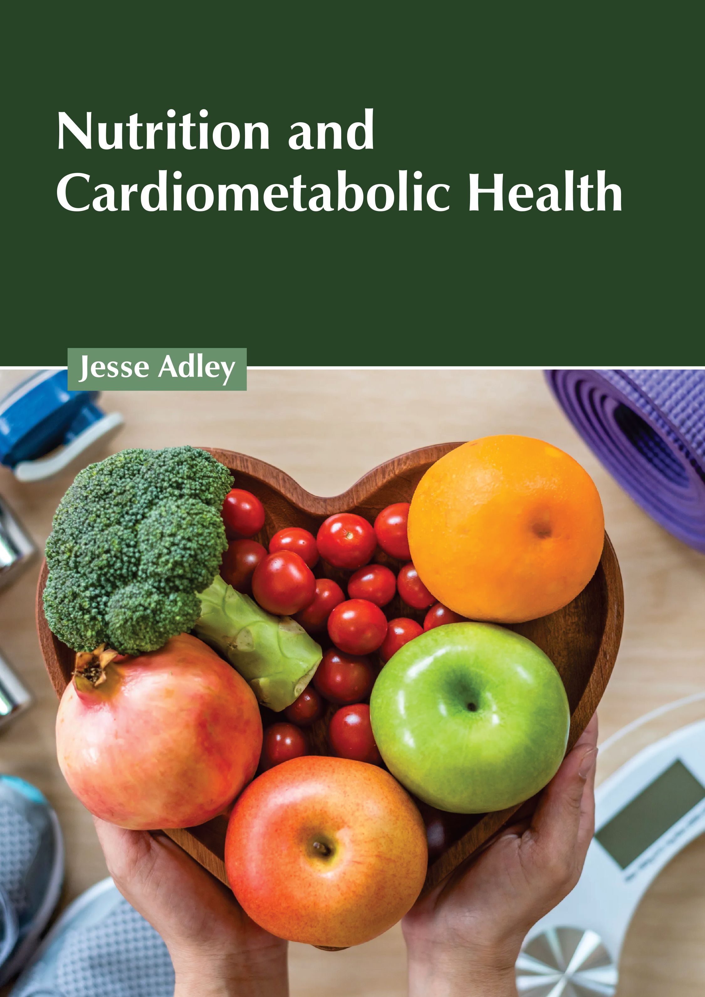 NUTRITION AND CARDIOMETABOLIC HEALTH