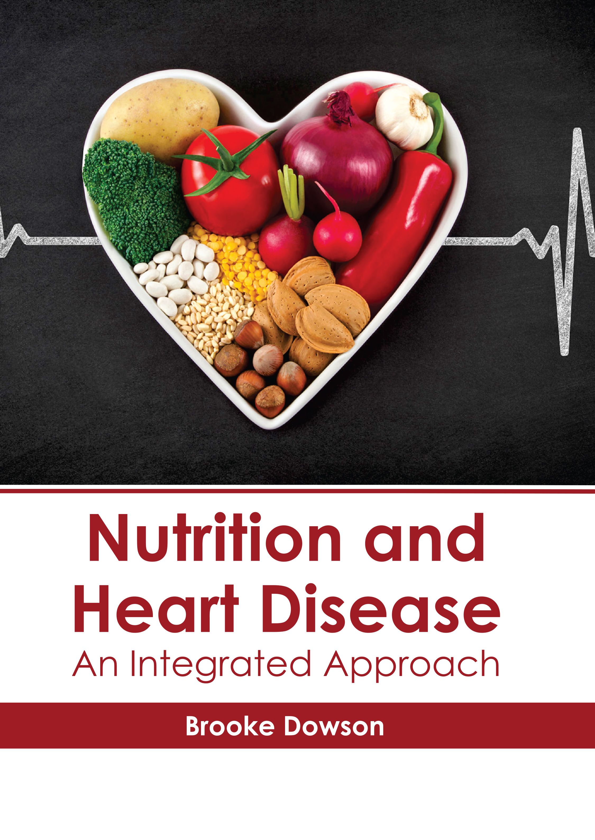 NUTRITION AND HEART DISEASE: AN INTEGRATED APPROACH