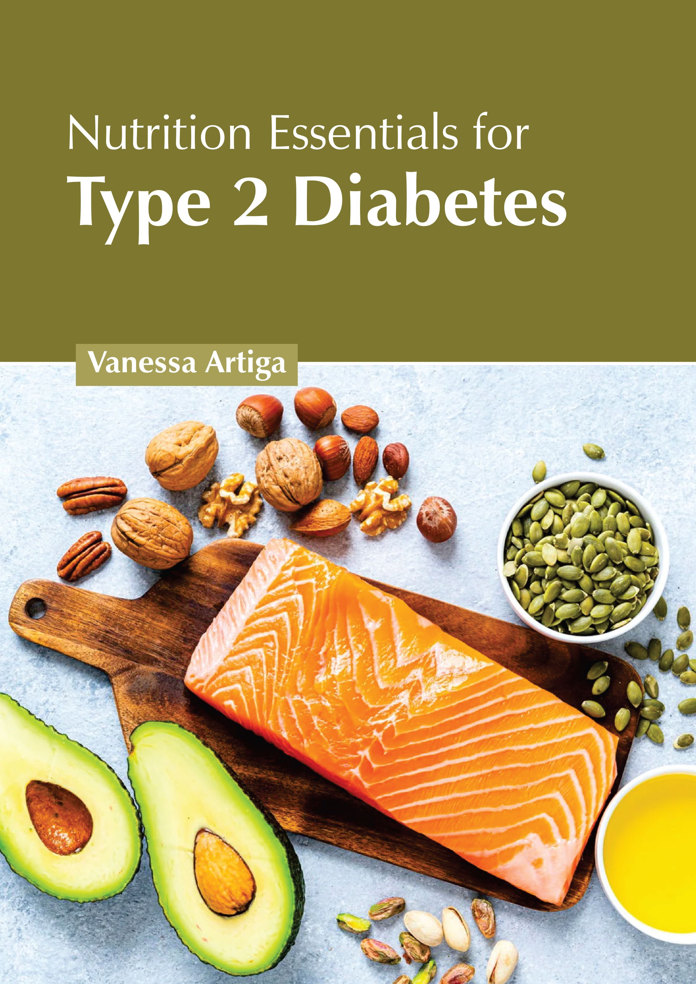NUTRITION ESSENTIALS FOR TYPE 2 DIABETES