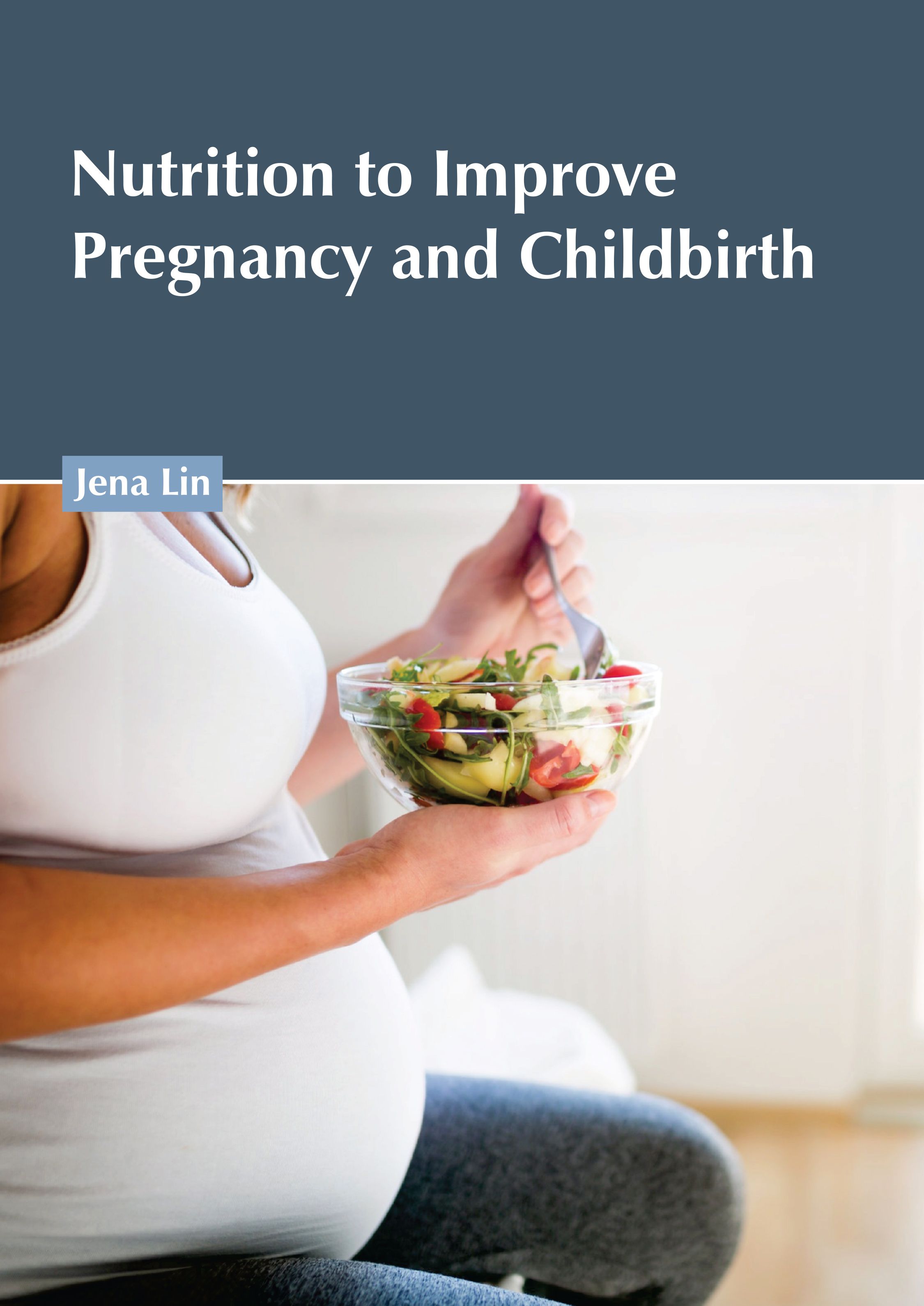 NUTRITION TO IMPROVE PREGNANCY AND CHILDBIRTH