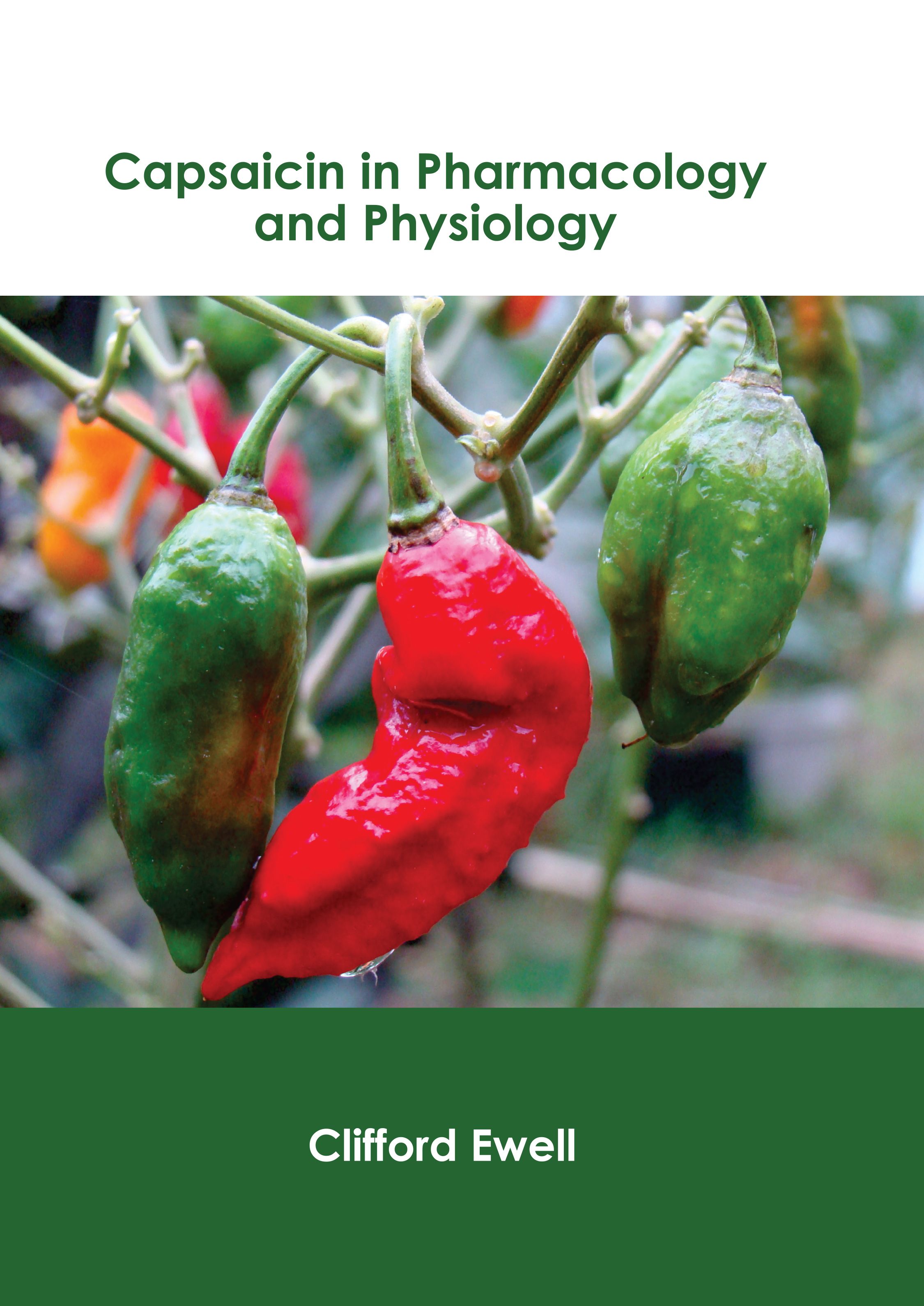 CAPSAICIN IN PHARMACOLOGY AND PHYSIOLOGY