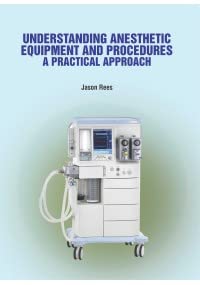 technical/general/understanding-anesthetic-equipment-procedures-a-practical-approach-9781788825344