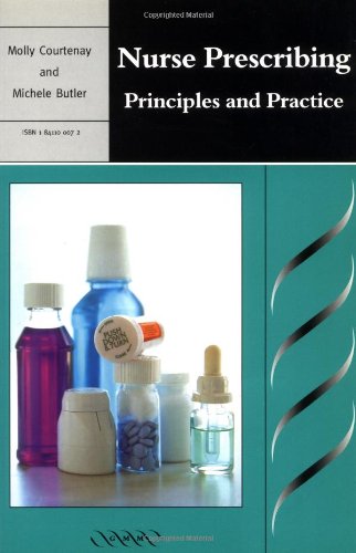 
nurse-prescribing-principles-and-practice--9781841100074