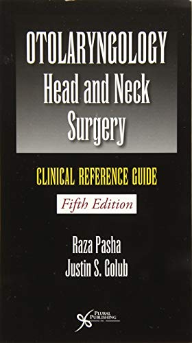medical/otolaryngology/otolaryngology-head-neck-surgery-clinical-reference-guide-5th-edition-9781944883393