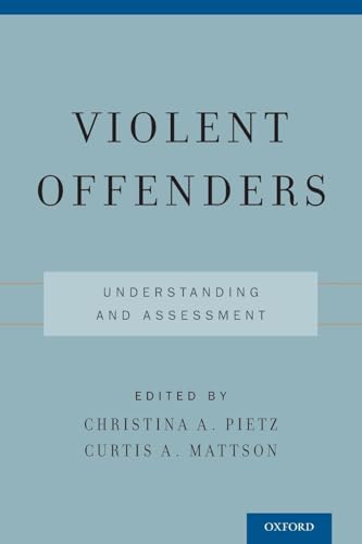 medical/psychology1/violent-offenders-understanding-and-assessment-9780199917297