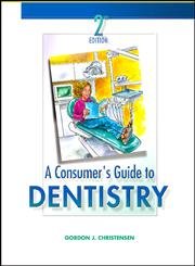 medical/dentistry/a-consumer-s-guide-to-dentistry-9780323014830