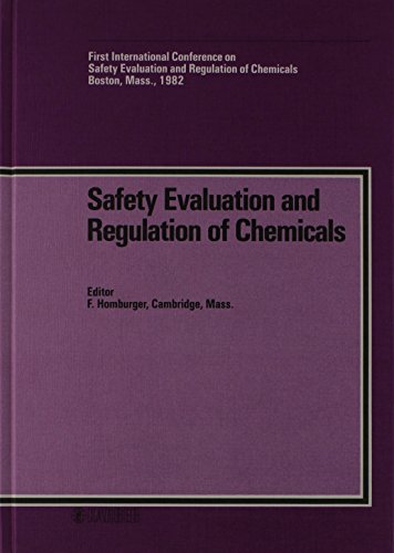 SAFETY EVALUATION AND REGULATION OF CHEMICALS: NO. 1- ISBN: 9783805535786