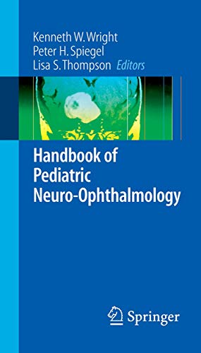medical/ophthalmology/handbook-of-pediatric-neuro-ophthalmology-9780387279299