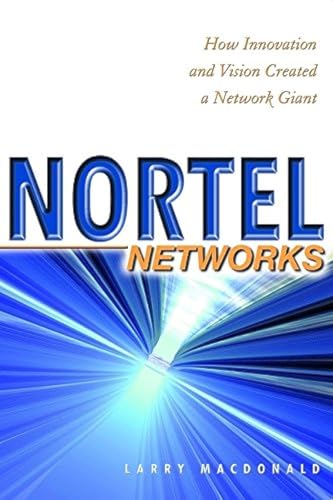 special-offer/special-offer/nortel-networks-how-innovation-and-vision-created-a-network-giant--9780471645429