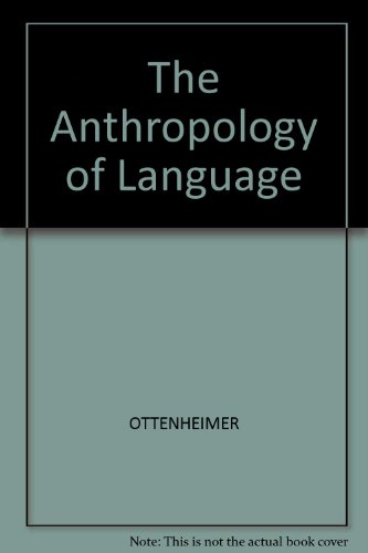 technical//the-anthropology-of-language-an-intro-linguistic-anthro-9780495810216
