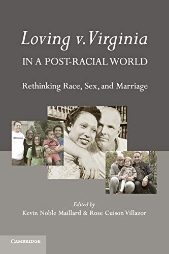 technical/law/loving-v-virginia-in-a-post-racial-world-9780521147989