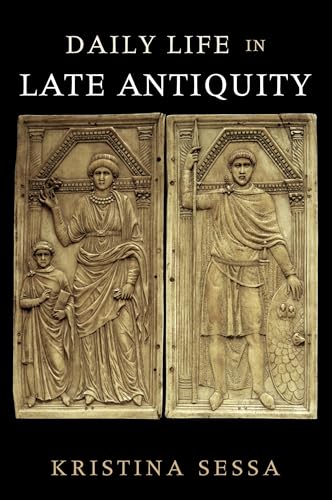technical//daily-life-in-late-antiquity-9780521148405