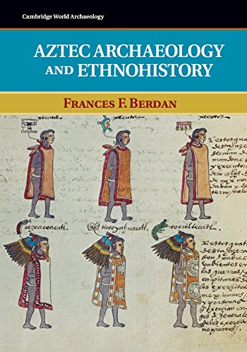 technical//aztec-archaeology-and-ethnohistory-9780521707565