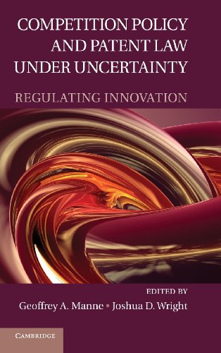 technical//competition-policy-and-patent-law-under-uncertaint-9780521766746