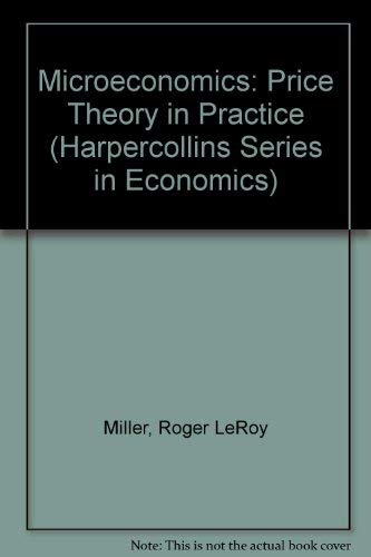 technical//microeconomics-price-theory-in-practice-harpercollins-series-in-economic-9780065005264