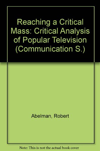 technical//reaching-a-critical-mass-a-critical-analysis-of-television-entertainment-9780805821994