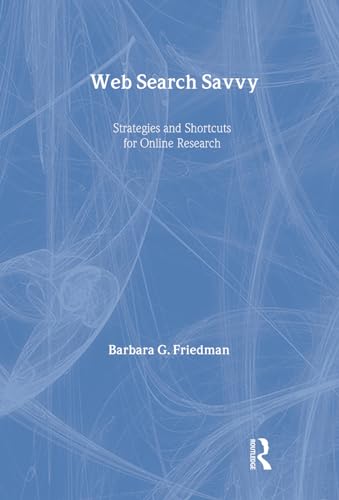 technical/electrical-engineering/web-search-savvy-strategies-and-shortcuts-for-online-research-lea-s-comm-9780805838602