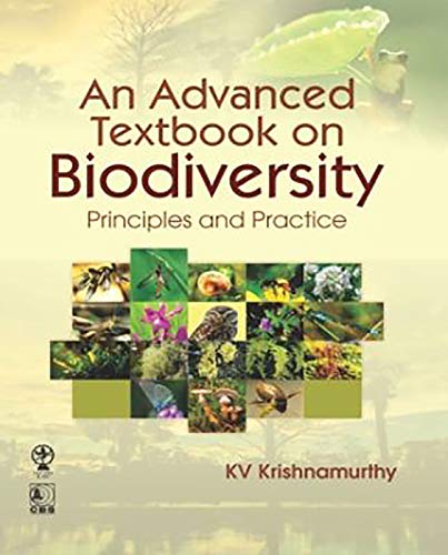 AN ADVANCED TEXTBOOK ON BIODIVERSITY PRINCIPLES AND PRACTICE (PB 2022)- ISBN: 9788120416062