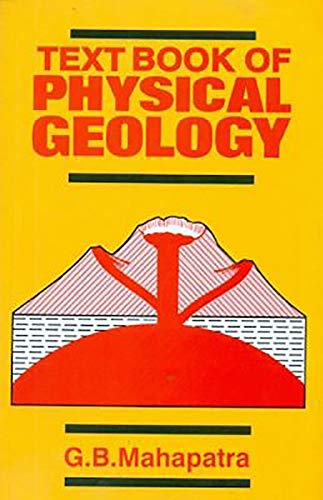TEXTBOOK OF PHYSICAL GEOLOGY (PB 2023)- ISBN: 9788123901107