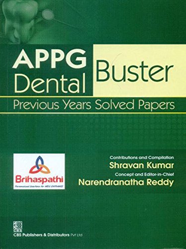 APPG DENTAL BUSTER PREVIOUS YEARS SOLVED PAPAERS (PB 2015) - ISBN: 9788123925103