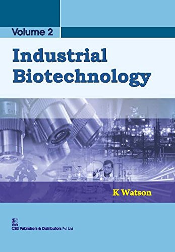 INDUSTRIAL BIOTECHNOLOGY VOL 2 (PB 2019)- ISBN: 9788123928937