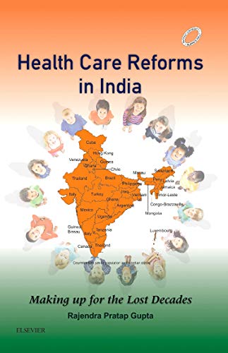 
basic-sciences/psm/health-care-reforms-in-india-making-up-for-the-lost-decades-1e-9788131243343