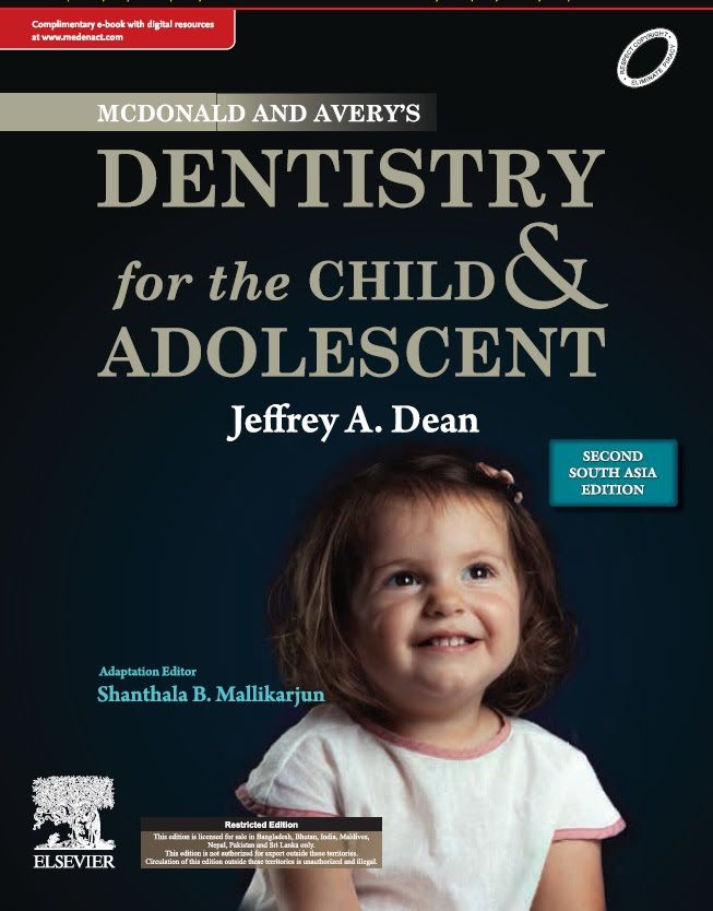 MCDONALD AND AVERY DENTISTRY FOR CHILD AND ADOLESCENT: SECOND SOUTH ASIA EDITION