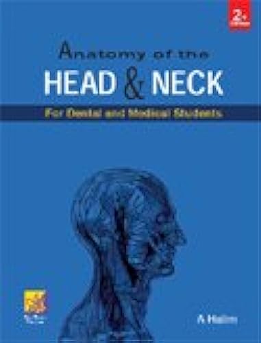 ANATOMY OF THE HEAD AND NECK FOR DENTAL AND MEDICAL STUDENTS- ISBN: 9788180522680