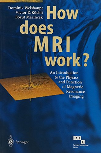 clinical-sciences/radiology/how-does-mri-work-an-introduction-to-the-physics-and-function-of-mri-9788181281463