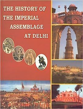 
the-history-of-the-imperial-assemblage-at-delhi-2007--9788189443078