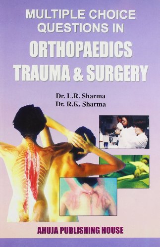 exclusive-publishers/ahuja-publishing-house/multiple-choice-questions-in-oropaedics-trauma-surgery-9788190176927