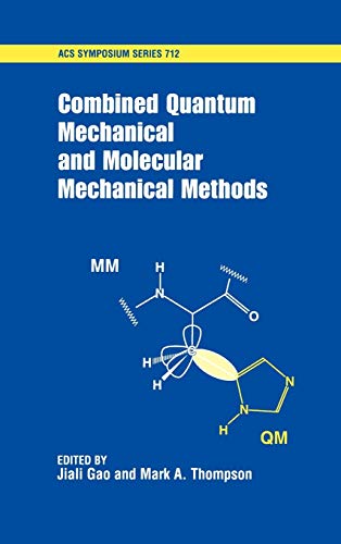 technical/mechanical-engineering/acs-712-combined-quantum-mechanical-and-molecular-mechanical-methods-9780841235908