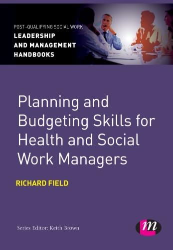 technical//planning-and-budgeting-skills-for-health-and-socia-9780857259875