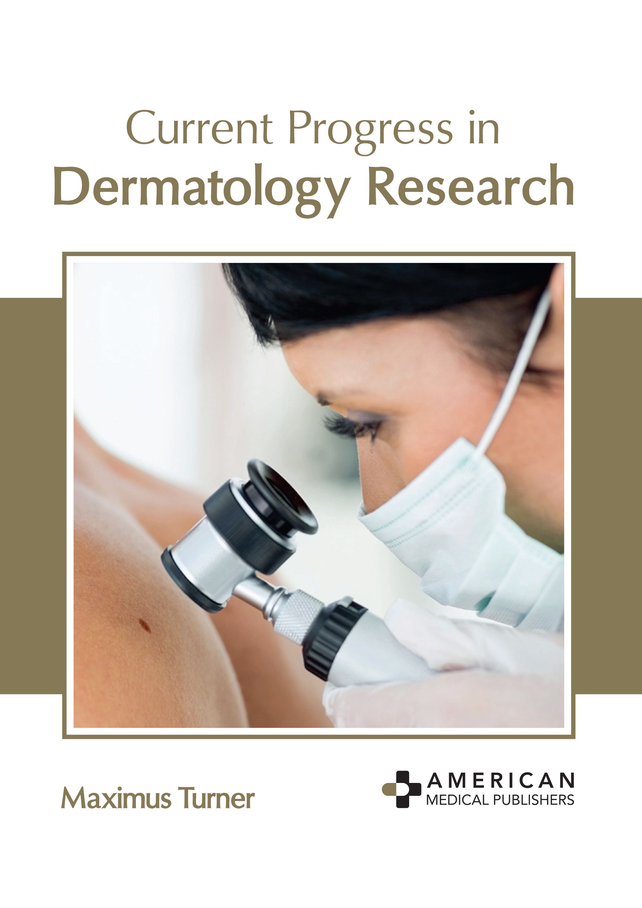 CURRENT PROGRESS IN DERMATOLOGY RESEARCH