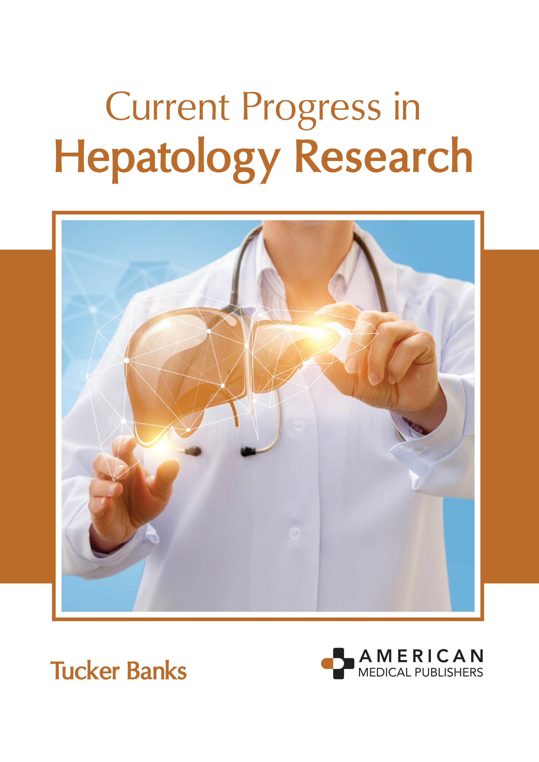 CURRENT PROGRESS IN HEPATOLOGY RESEARCH