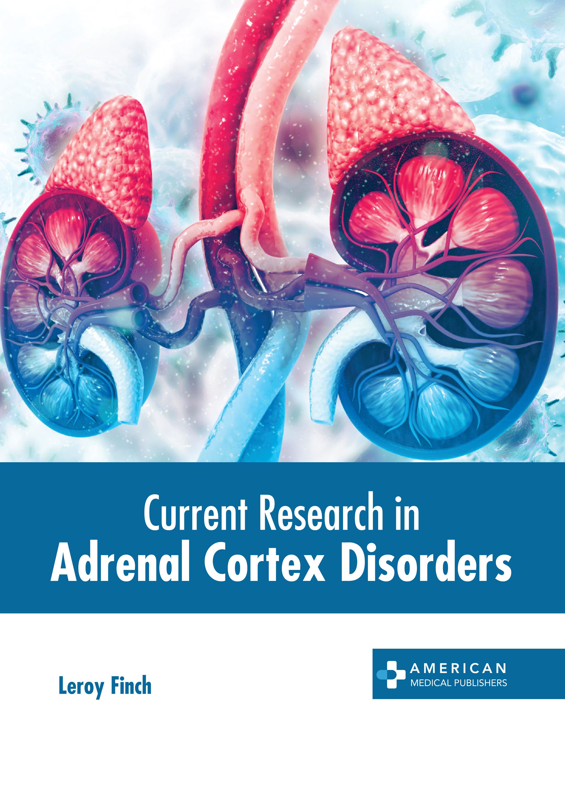 CURRENT RESEARCH IN ADRENAL CORTEX DISORDERS